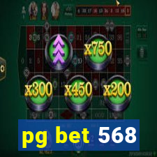 pg bet 568